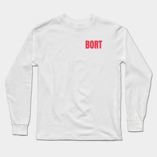 BORT Long Sleeve T-Shirt